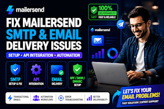 fix mailersend SMTP email delivery automation mailersend API integration issues