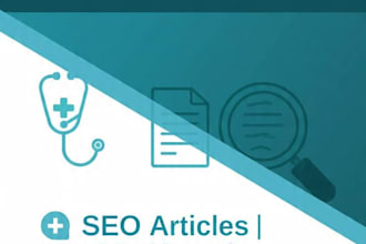 write medical articles,health blogs posts,and pharmaceutical content