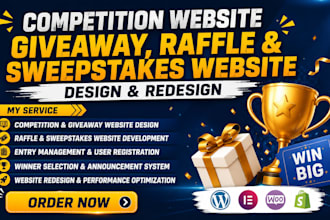 build a competition website giveaway raffle  sweepstakes website design redesign