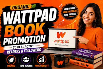 do viral wattpad story promotion, comic book, novel and boost reads