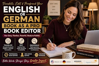 translate, edit, and proofread your english or german book as a pro book editor