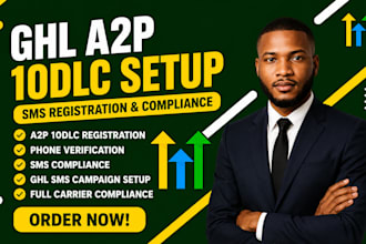 ghl a2p phone verification setup and ghl SMS compliance