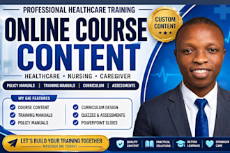 create healthcare nursing caregiver online course content and policy manual
