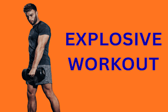 create explosive workout plan for speed and strength