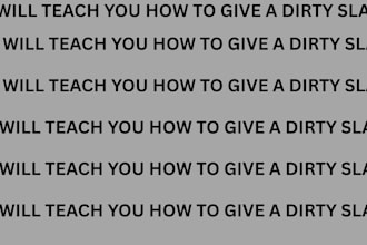 teach you how to give a dirty slap