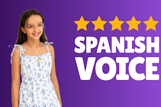 record a professional female child voice over in spanish
