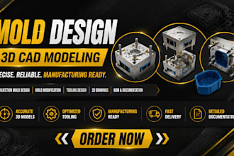 design injection molds, 3d cad model and manufacturing drawings