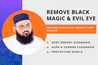 remove black magic, evil eye, and restore life balance