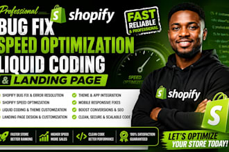 do shopify bug fix, shopify speed optimization, shopify liquid coding, landpage