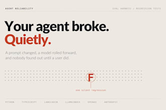 build an ai agent evaluation harness with regression tests