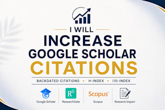 increase google scholar citations, backdated citations, h index and i10 index