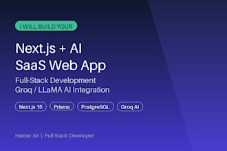 build a nextjs saas app with ai chatbot using groq and llama
