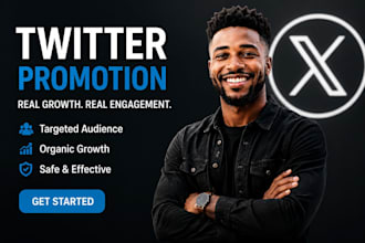do twitter promotion, x marketing and grow organic x followers