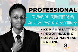 book editing and formatting, kdp formatting, proofreading, developmental editing