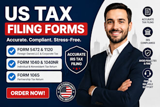 prepare and file us tax forms 5472 1120 1040 1065 form 1099 accurately