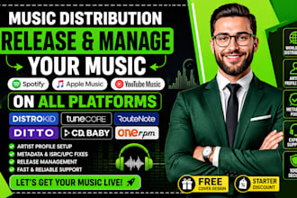 music manager, fix and distribute music on distrokid, routenote, tunecore, ditto