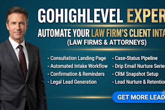 set up gohighlevel CRM intake funnel for your law firm system attorney website