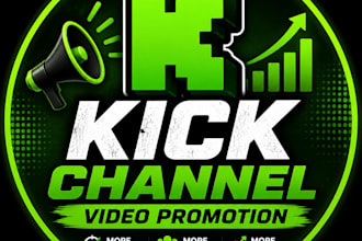help your grow your kick channel with professional promotion