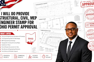 provide structural, civil, mep engineer stamp for ohio permit approval
