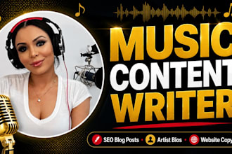 write SEO music content for blogs websites and artists