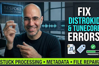 troubleshoot distrokid upload stuck processing and tunecore file errors