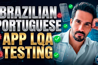 lqa test your brazilian portuguese mobile app