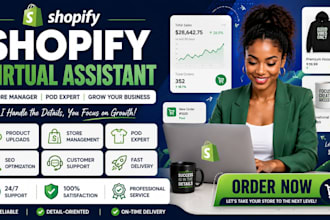 be your shopify virtual assistant shopify pod store shopify store manager