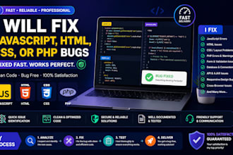 fix javascript, HTML, CSS, or PHP bugs