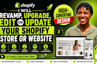revamp, upgrade, edit or update your shopify store or website