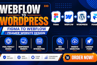 migrate webflow to wordpress figma ui to webflow website framer website design