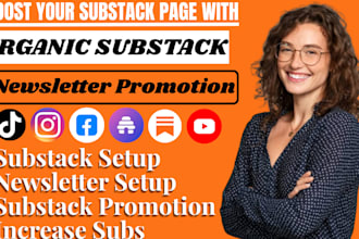 fully setup substack account design substack newsletter manage substack post