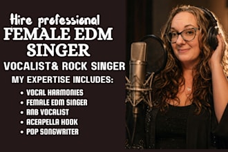 be your edm female singer songwriter, pop, kpop and rnb female vocalist