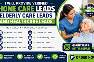 provide verified home care leads and elderly care leads