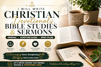 write christian devotionals, bible study, and sermon content