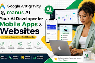 build google antigravity manus ai mobile app and website