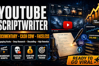 write youtube documentary, cash cow and faceless channel scripts