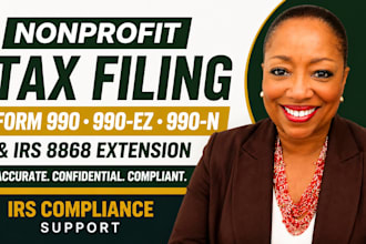 prepare nonprofit form 990, 990ez, 990n and irs 8868 extension