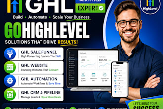build gohighlevel ghl sales funnel, website and automation