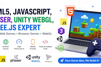 do HTML5 game, javascript, phaser, unity webgl game development, threejs expert