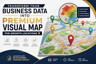 transform your business data into premium visual map for growth locations