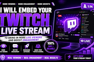 embed your twitch live stream to bring in more live viewers and boost engagement