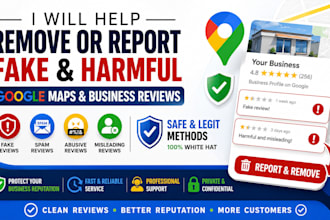 help remove or report fake and harmful google maps and business reviews