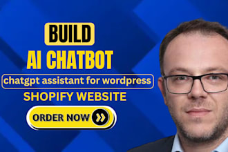 build ai chatbot, chatgpt assistant for wordpress, shopify website