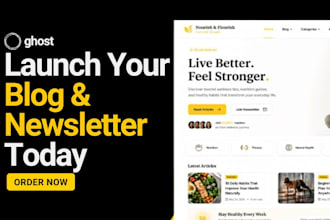 build ghost cms website customize ghost cms newsletter and setup ghost cms blog
