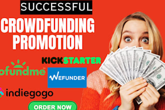 gofundme promotion for crowdfunding campaign complete fundraising campaign goal