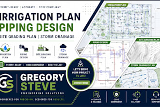 do irrigation plan, piping design, piping , site grading plan, storm drainage