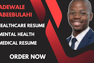write healthcare, nursing, mental health, medical, healthcare resume