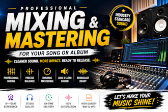 provide pro mixing and mastering for your song or album