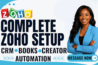 setup zoho CRM, zoho one, zoho books, zoho creator and zoho automation