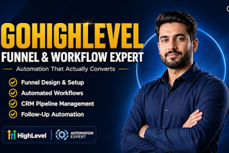 manage gohighlevel funnels and automated workflows